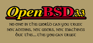 OpenBSD 3.3 - This you can trust